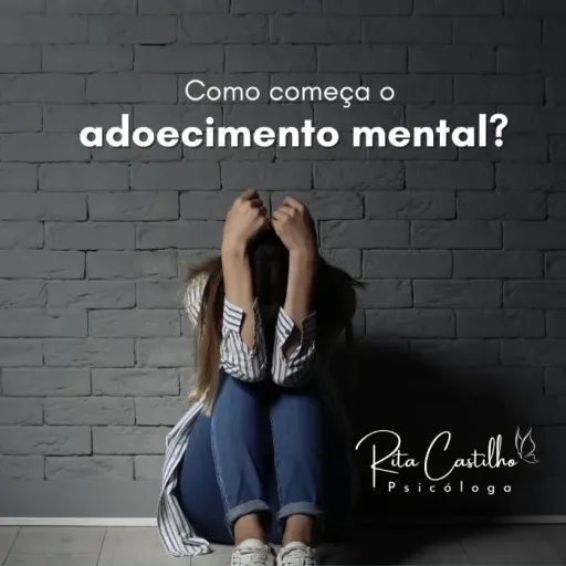 Como começa o adoecimento mental?