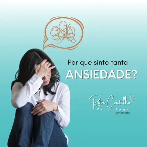 Por que sinto tanta ansiedade?