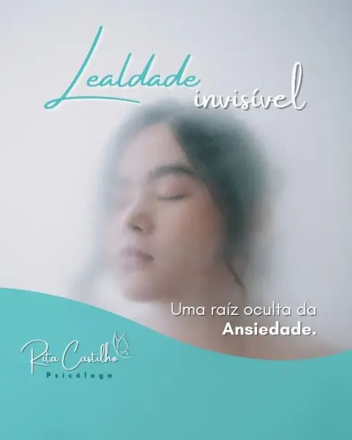 Lealdade invisível - Uma raiz oculta da ansiedade